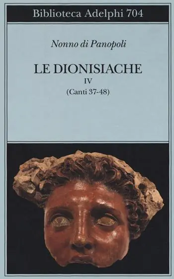 Di Tendenza Le dionisiache. Vol. 4 Canti 37-48