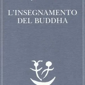 Ultima Occasione L‘insegnamento del Buddha