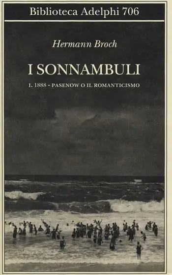 Ultime Pezzi 1888 Pasenow o il romanticismo. I sonnambuli. Vol. 1