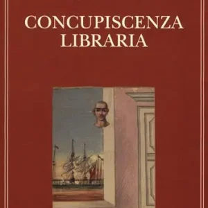 Concupiscenza libraria Prezzo Di Fabbrica