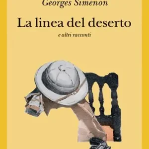 Offerta Lampo La linea del deserto e altri racconti