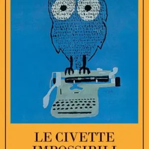 Super Prezzo Le civette impossibili