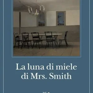 Offerta Limitata La luna di miele di Mrs. Smith