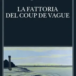 La fattoria del Coup de Vague Esclusivo
