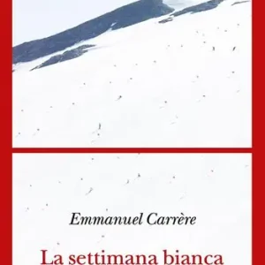 La settimana bianca Non Perdere