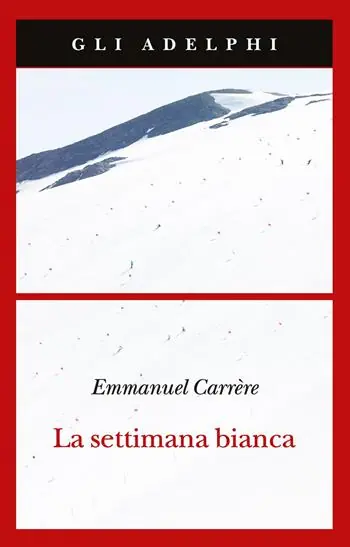 La settimana bianca Non Perdere