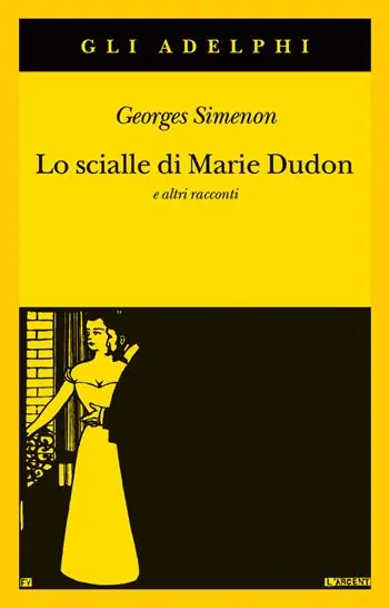 Lo scialle di Marie Dudon e altri racconti Prezzo Di Fabbrica