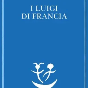 Bestseller I Luigi di Francia