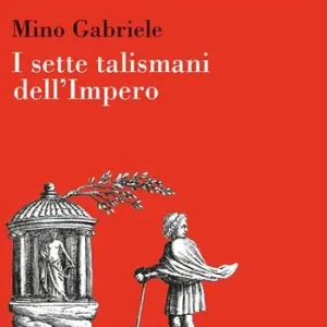I sette talismani dell‘Impero Offerta