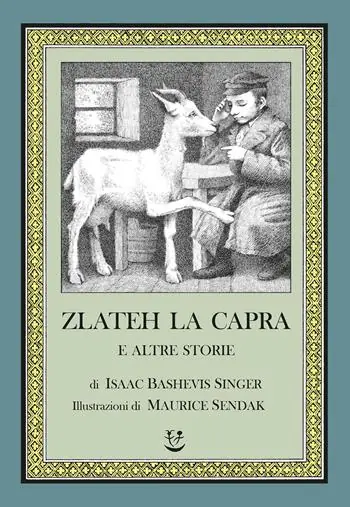 Miglior Prezzo Zlateh la capra e altre storie