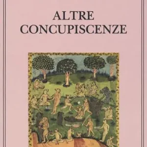 Altre concupiscenze Acquista Ora