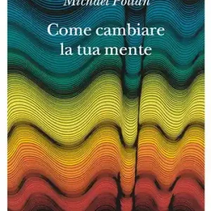 Sconto Come cambiare la tua mente
