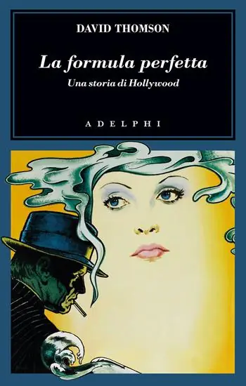 Offerta Limitata La formula perfetta. Una storia di Hollywood