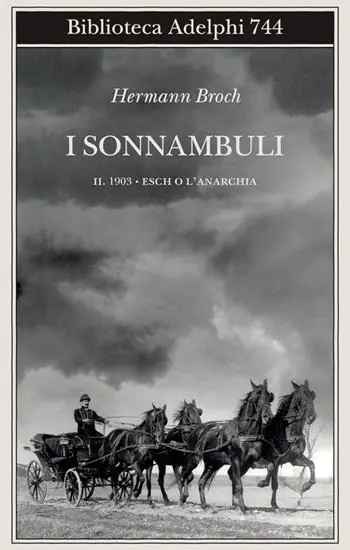 1903 Esch o l‘anarchia. I sonnambuli. Vol. 2 Più Venduto