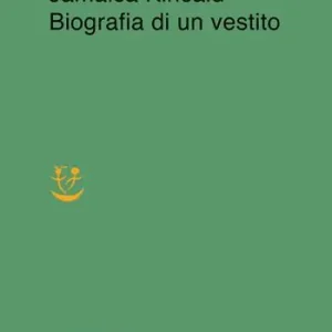 Biografia di un vestito Quantità Limitata