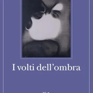 Di Tendenza I volti dell‘ombra