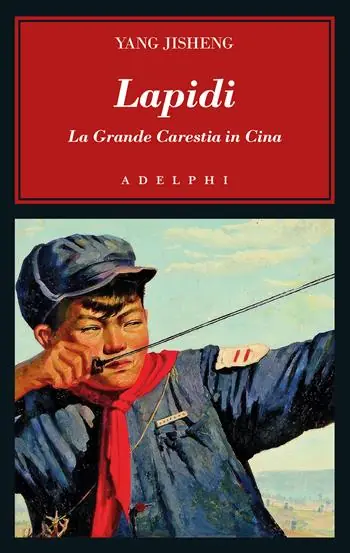 Compra Online Lapidi. La Grande Carestia in Cina