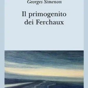 Offerta Il primogenito dei Ferchaux