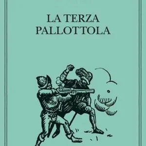 La terza pallottola Ultimissimo Modello