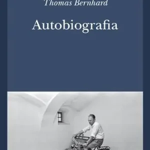Autobiografia L’origine-La cantina-Il respiro-Il freddo-Un bambino Solo Oggi