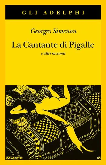 La cantante di Pigalle e altri racconti Bestseller
