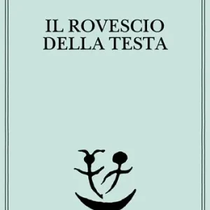 Il rovescio della testa Offerta Speciale
