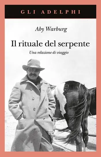 Ultime Pezzi Il rituale del serpente. Una relazione di viaggio