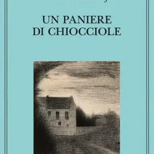 Un paniere di chiocciole. Cinquanta elzeviri Compra Oggi Stesso
