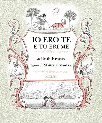 Promozione Io ero te e tu eri me. Ediz. illustrata
