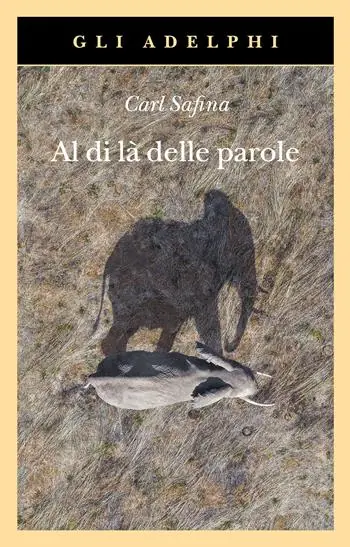 Compra Online Al di là delle parole. Che cosa provano e pensano gli animali
