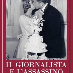 Offerta Del Giorno Il giornalista e l‘assassino