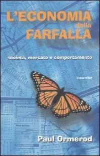 Pagamento Sicuro L‘ economia della farfalla. Società, mercato e comportamento