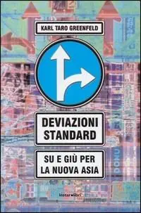 Deviazioni standard. Su e giù per la nuova Asia Ordina Subito