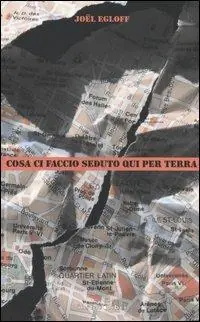 Cosa ci faccio seduto qui per terra Scelto Dai Clienti