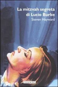 La mitzvah segreta di Lucio Burke Prezzo Scontato