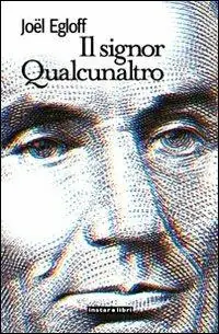 Il signor Qualcunaltro Ultima Occasione