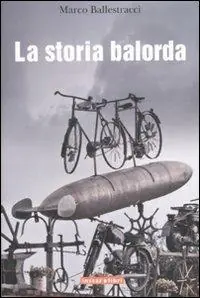 La storia balorda Non Perdere