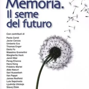 Memoria. Il seme del futuro Scelto Dai Clienti