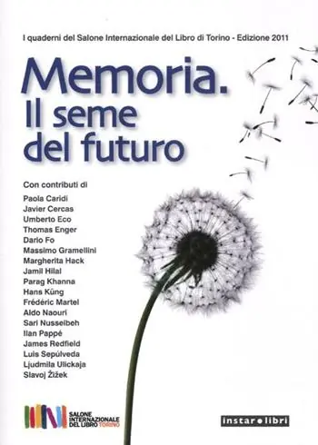Memoria. Il seme del futuro Scelto Dai Clienti