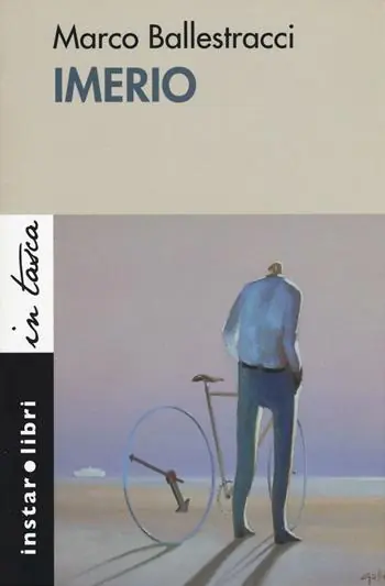 Imerio. Romanzo di dannate fatiche Ultime Pezzi