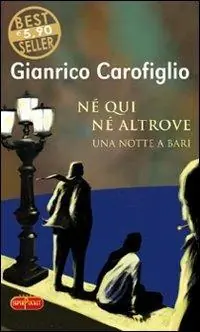 Né qui né altrove. Una notte a Bari Prezzo Di Fabbrica
