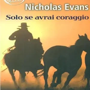 Bestseller Solo se avrai coraggio