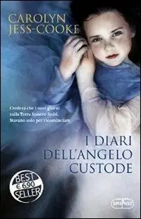 Reso Gratuito I diari dell‘angelo custode