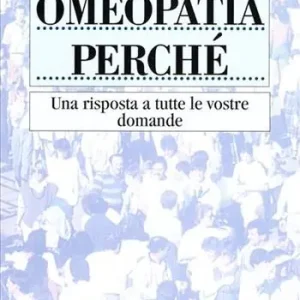 Ordina Subito Omeopatia perché. Una risposta a tutte le vostre domande