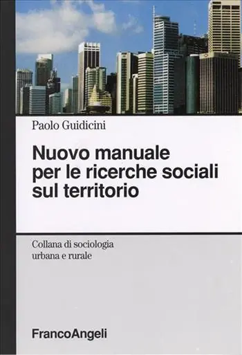 Nuovo manuale per le ricerche sociali sul territorio Prezzo Ridotto