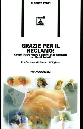 Acquista Ora Grazie per il reclamo! Come trasformare i clienti insoddisfatti in clienti fedeli