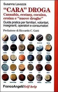 Cara droga. Cannabis, ecstasy, cocaina, eroina e «nuove droghe». Guida pratica per familiari, volontari, insegnanti, operatori e consumatori Prezzo Basso