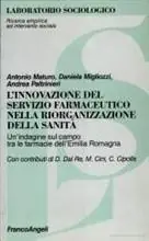 Pagamento Sicuro L‘innovazione del servizio farmaceutico nella riorganizzazione della sanità. Un‘indagine sul campo tra le farmacie dell‘Emilia Romagna