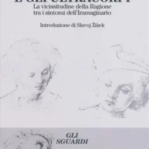 Non Perdere Lo spirito e gli ultracorpi. La vicissitudine della ragione tra i sintomi dell‘immaginario