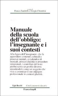 Manuale della scuola dell‘obbligo. L‘insegnante e i suoi contesti Prezzo Di Fabbrica